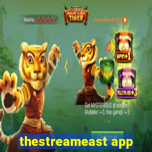 thestreameast app